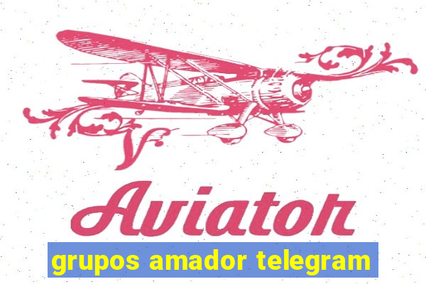 grupos amador telegram